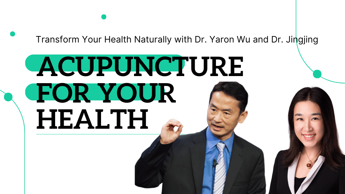 Transform Your Health Naturally with Dr. Yaron Wu and Dr. Jingjing